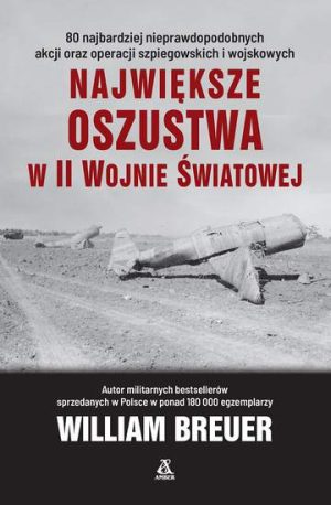 Największe oszustwa w II wojnie światowej wyd. 6