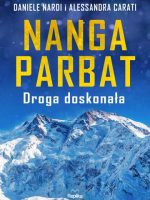 Nanga Parbat. Droga doskonała