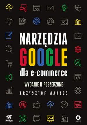 Narzędzia google dla e-commerce wyd. 2