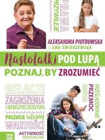 Nastolatki pod lupą poznaj by zrozumieć