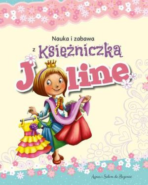 Nauka i zabawa z księżniczką joline