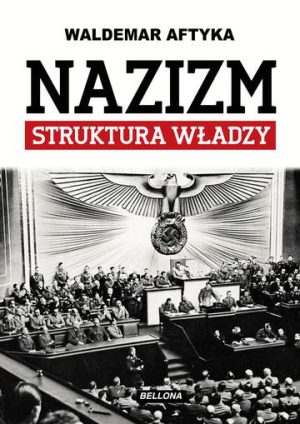 Nazizm struktura władzy