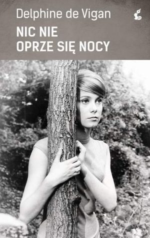 Nic nie oprze się nocy wyd. 2