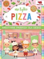 Nie tylko pizza. Mały kucharz