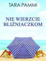 Nie wierzcie bliźniaczkom wyd. kieszonkowe