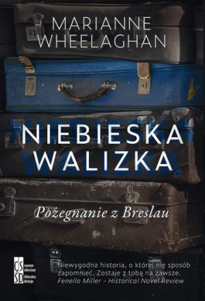 Niebieska walizka Pożegnanie z Breslau