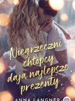 Niegrzeczni chłopcy dają najlepsze prezenty