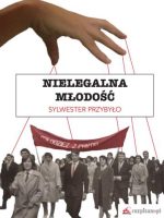 Nielegalna młodość