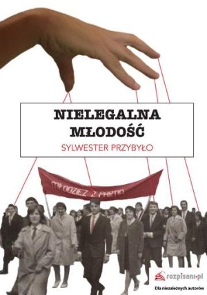 Nielegalna młodość