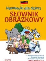 Niemiecki dla dzieci słownik obrazkowy wyd. 2