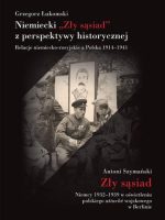 Niemiecki zły sąsiad z perspektywy historycznej relacje niemiecko-rosyjskie a Polska 1914–1941