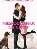 Niespodzianka na 6 liter