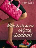 Nieszczęścia chodzą stadami