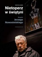 Nietoperz w świątyni biografia jerzego nowosielskiego