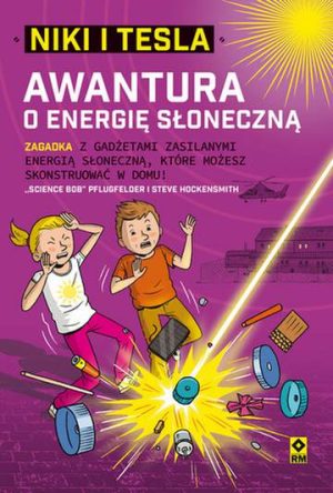 Niki i tesla awantura o energię słoneczną