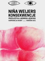 Nina Weijers, Konsekwencje