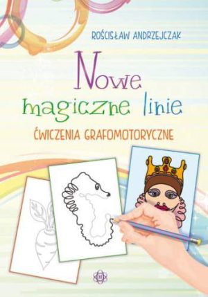 Nowe magiczne linie Ćwiczenia grafomotoryczne