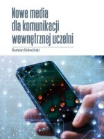 Nowe media w komunikacji wewnętrznej uczelni publicznych