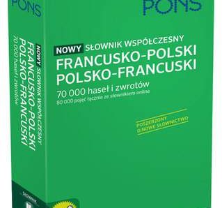 Nowy słownik współczesny francusko-polski polsko-francuski PONS 70 000 haseł i zwrotów