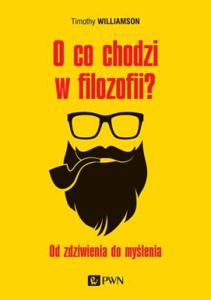 O co chodzi w filozofii od zdziwienia do myślenia