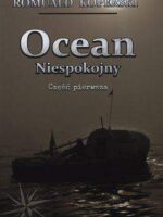 Ocean niespokojny część pierwsza