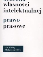 Ochrona własności intelektualnej i prawo prasowe wyd. 11