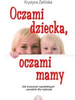 Oczami dziecka, oczami mamy