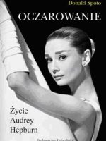 Oczarowanie. Życie Audrey Hepburn