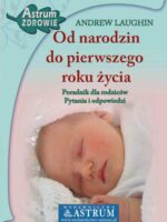 Od narodzin do pierwszego roku życia