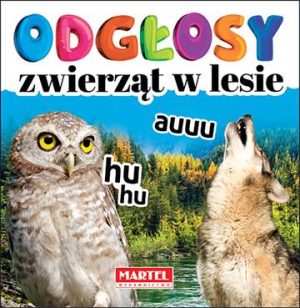 Odgłosy zwierząt w lesie