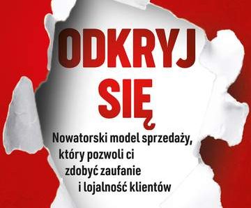 Odkryj się nowatorski model sprzedaży który pozwoli ci zdobyć zaufanie i lojalność klientów