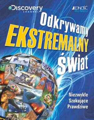 Odkrywamy ekstremalny świat