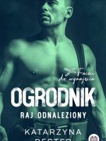 Ogrodnik. Raj odnaleziony