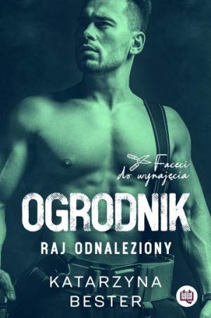 Ogrodnik. Raj odnaleziony