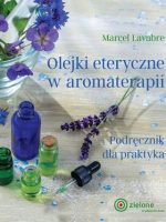 Olejki eteryczne w aromaterapii