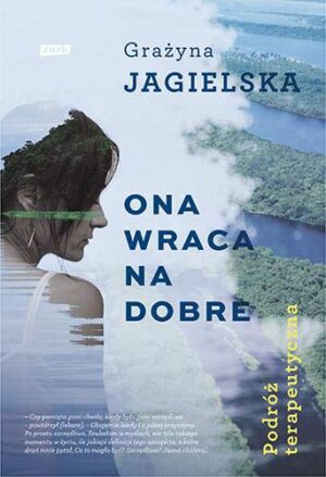 Ona wraca na dobre podróż terapeutyczna