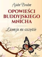 Opowieści buddyjskiego mnicha licencja na szczęście wyd. 4