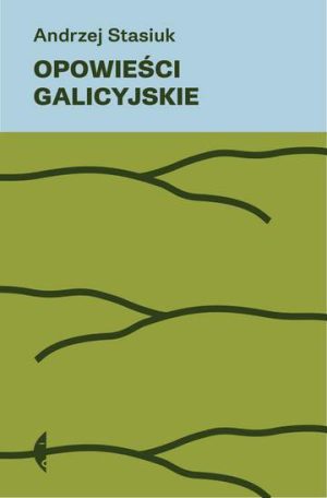 Opowieści galicyjskie wyd. 9