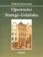 Opowieści Starego Gdańska