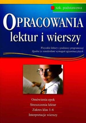 Opracowania lektur i wierszy szkoła podstawowa