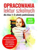 Opracowania lektur szkolnych dla klas 1-3 szkoły podstawowej