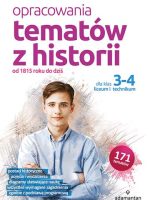 Opracowania tematów z historii dla klas 3-4 liceum i technikum