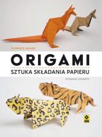 Origami sztuka składania papieru wyd. 4