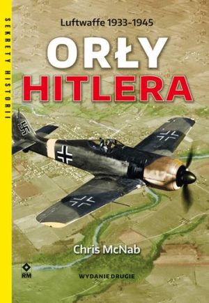 Orły Hitlera luftwaffe 1933-1945 wyd. 2