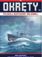 ORP Batory - polskie kutry patrolowe. Okręty Polskiej Marynarki Wojennej. Tom 44
