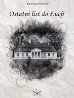 Ostatni list do Łucji