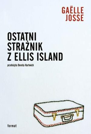 Ostatni strażnik z Ellis Island