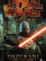 Oszukani Star Wars the old republic wyd. 2016