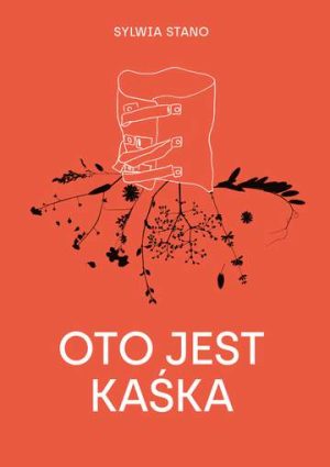 Oto jest Kaśka