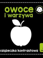 Owoce i warzywa książeczka kontrastowa